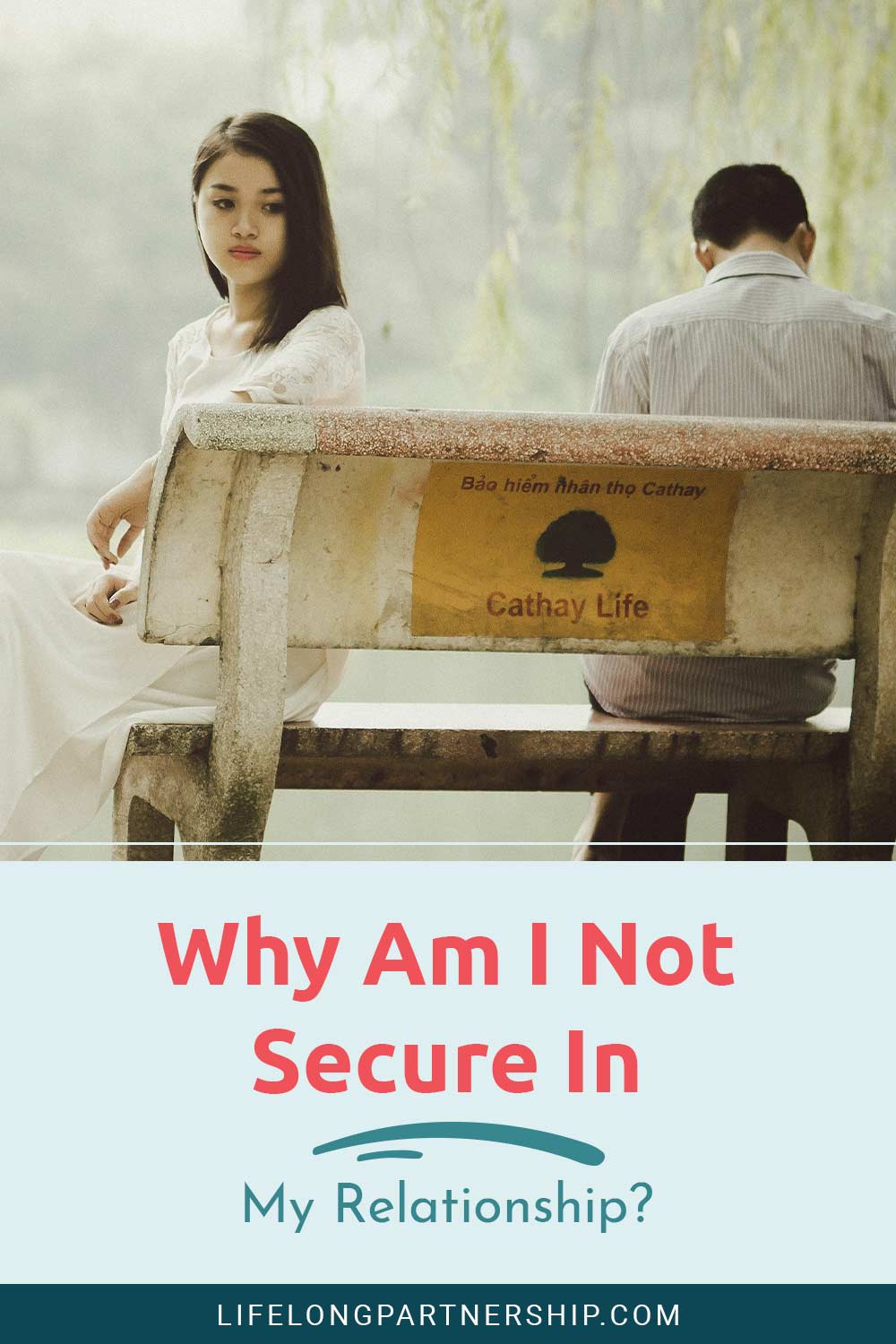 Why Am I Not Secure In My Relationship?