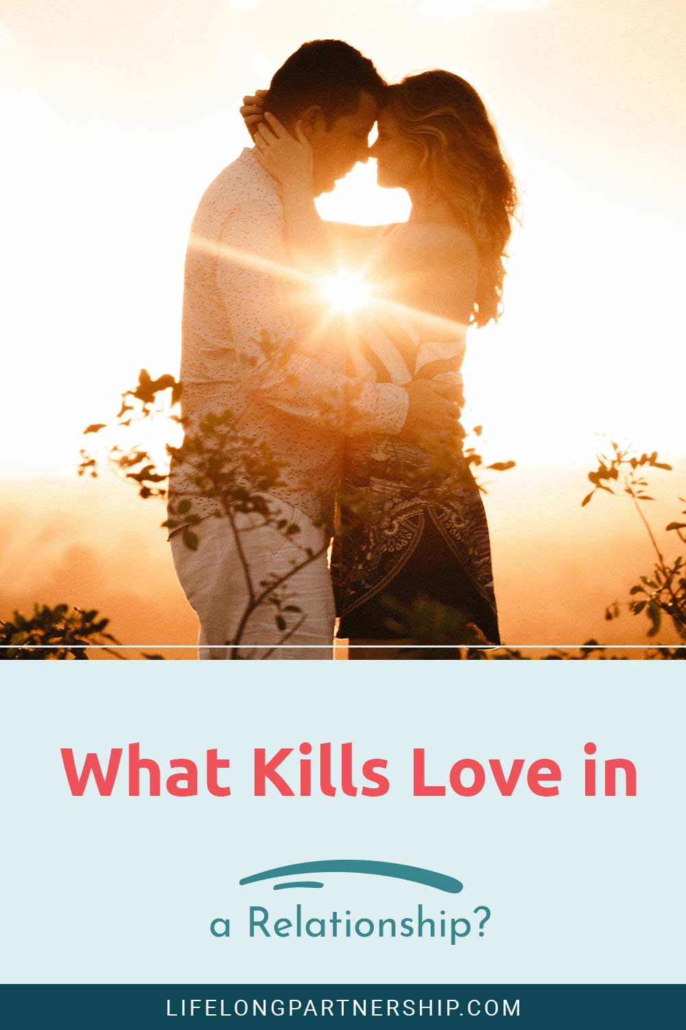 What Kills Love in a Relationship?